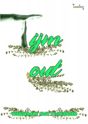 Tijm out